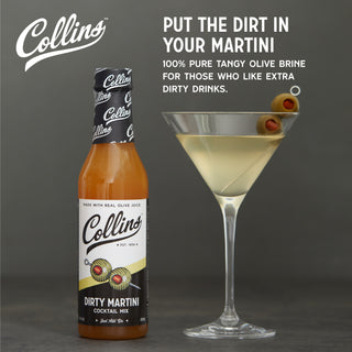 DIRTY MARTINI OLIVE BRINE PROVIDES REAL FLAVOR - If you're a martini drinker, you know what you like. That's why our Collins Dirty Martini is pure olive brine. No added sweeteners, no added colors—just the pure, bold briney flavor that you crave.