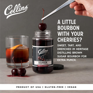 A NEW FAVORITE CHERRY FOR WHISKEY LOVERS - Other brands have combined the complex flavor of bourbon with the rich sweetness of cherries, but none have used the unique profile of sweetness and light spice that you'll find in Collins Bourbon Cherries.